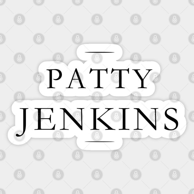 Patty Jenkins Sticker by MorvernDesigns